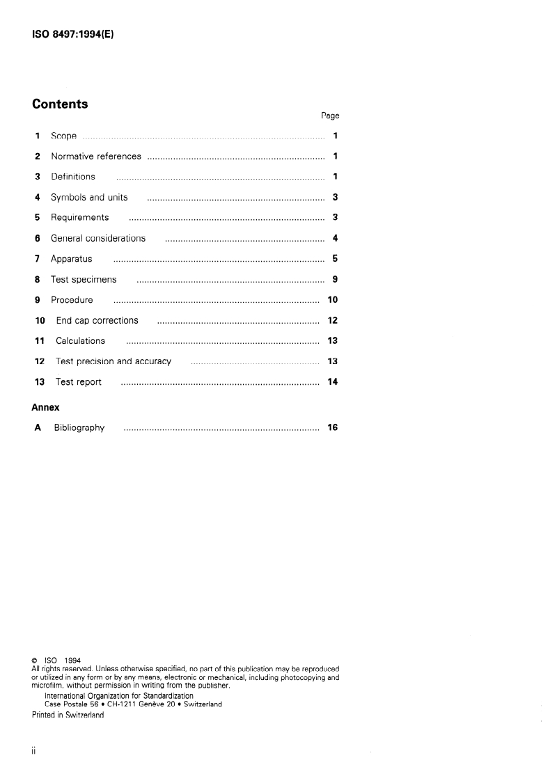 ISO 8497:1994 ISO 8497:1994 - Thermal insulation — Determination of steady-state thermal transmission properties of thermal insulation for circular pipes
Released:31. 03. 1994 - Page 2 preview