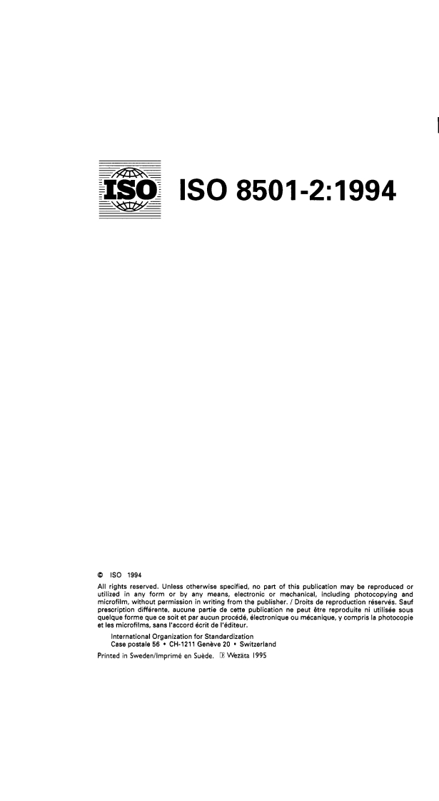 ISO 8501-2:1994 - Preparation of steel substrates before application of paints and related products — Visual assessment of surface cleanliness — Part 2: Preparation grades of previously coated steel substrates after localized removal of previous coatings
Released:12/30/1994