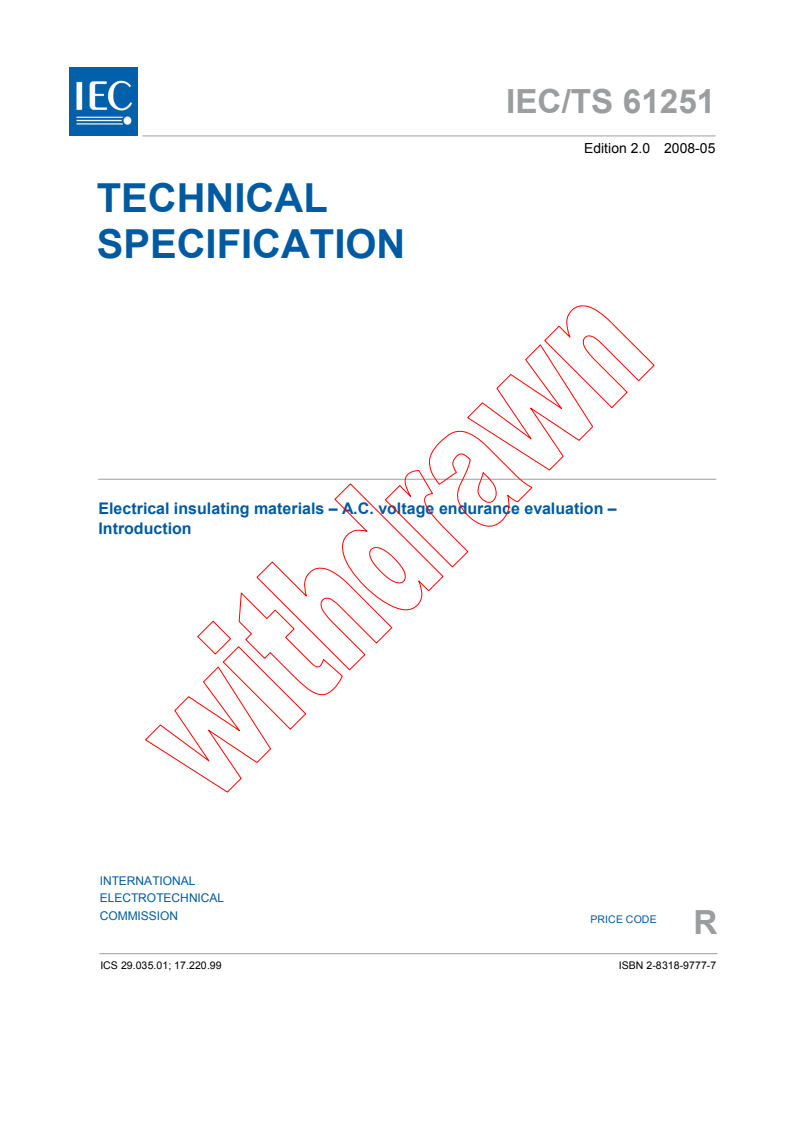 IEC TS 61251:2008 - Electrical insulating materials - A.C. voltage endurance evaluation - Introduction
Released:5/14/2008
Isbn:2831897777