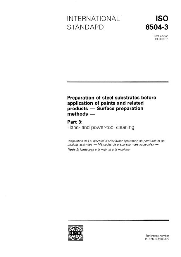ISO 8504-3:1993 - Preparation of steel substrates before application of paints and related products -- Surface preparation methods