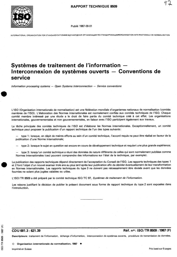 ISO/TR 8509:1987 - Information processing systems — Open Systems Interconnection — Service conventions
Released:9/3/1987