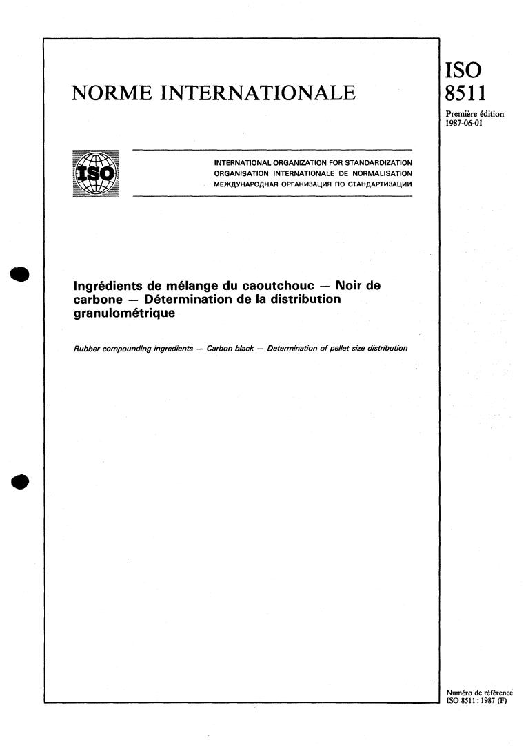 ISO 8511:1987 - Rubber compounding ingredients — Carbon black — Determination of pellet size distribution
Released:6/18/1987
