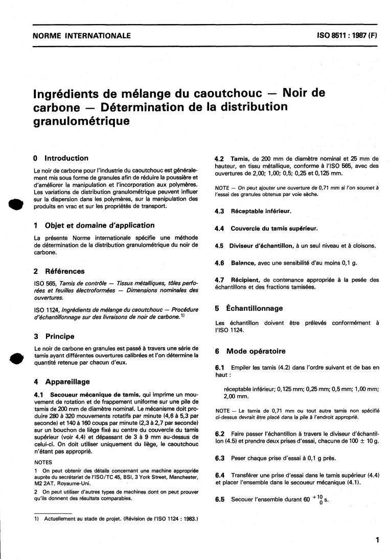 ISO 8511:1987 - Rubber compounding ingredients — Carbon black — Determination of pellet size distribution
Released:6/18/1987