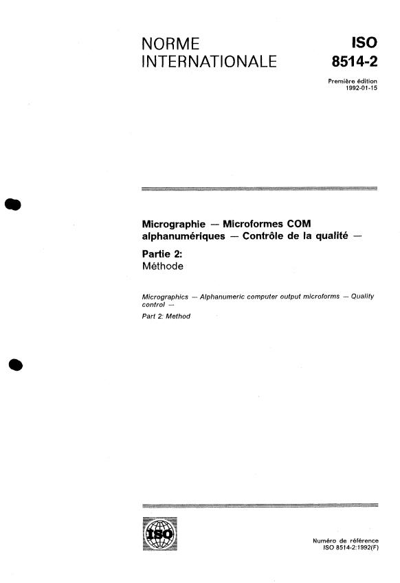 ISO 8514-2:1992 - Micrographie -- Microformes COM alphanumériques -- Contrôle de la qualité
