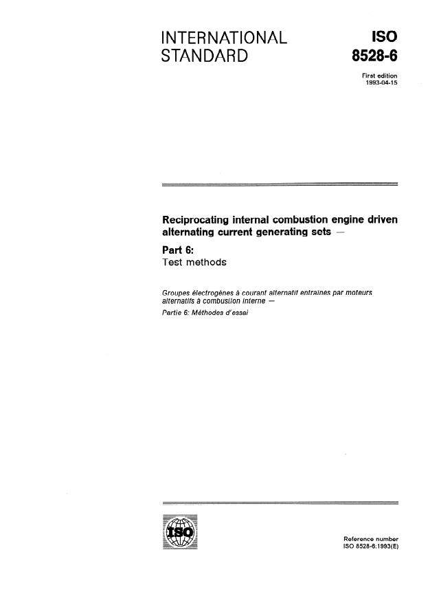 ISO 8528-6:1993 - Reciprocating internal combustion engine driven alternating current generating sets