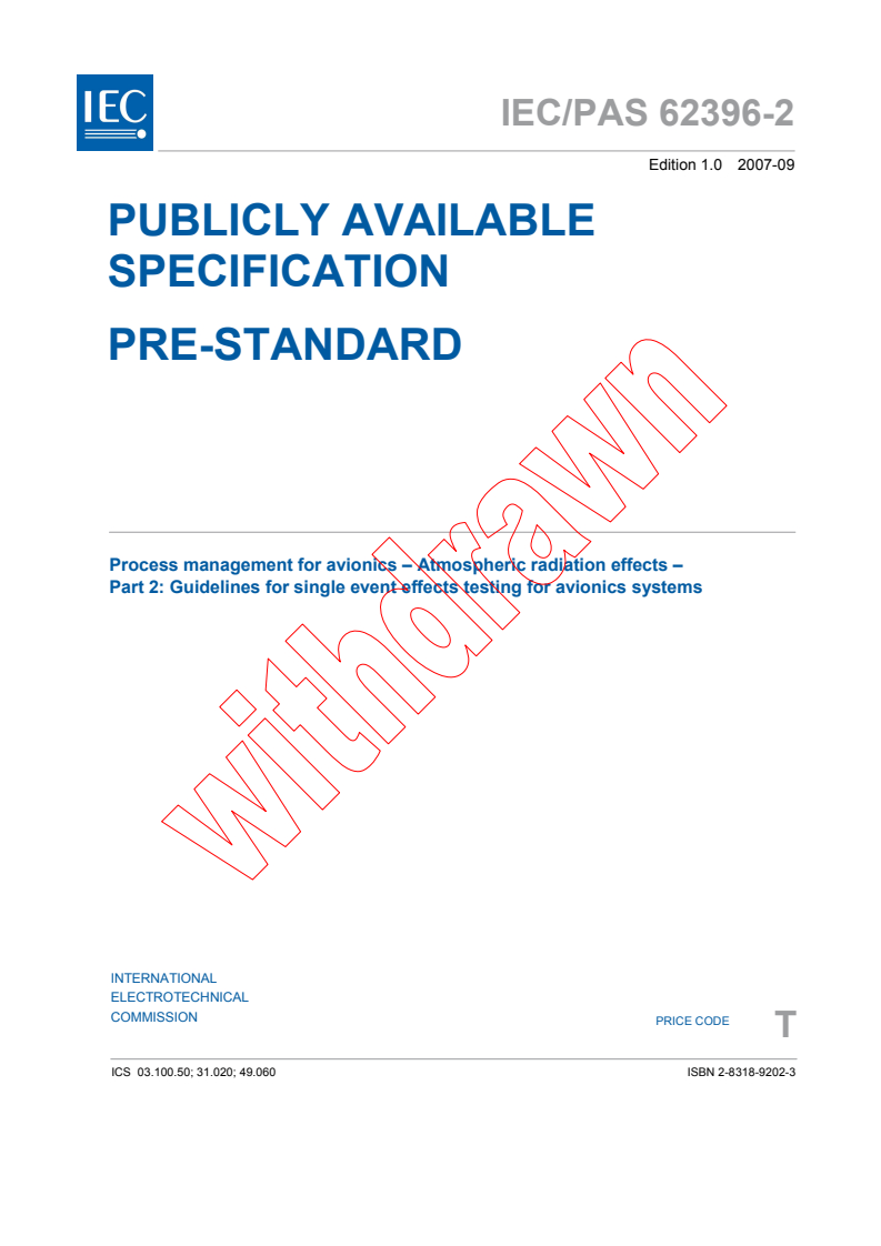 IEC PAS 62396-2:2007 - Process management for avionics - Atmospheric radiation effects - Part 2: Guidelines for single event effects testing for avionics systems
Released:9/18/2007
Isbn:2831892023