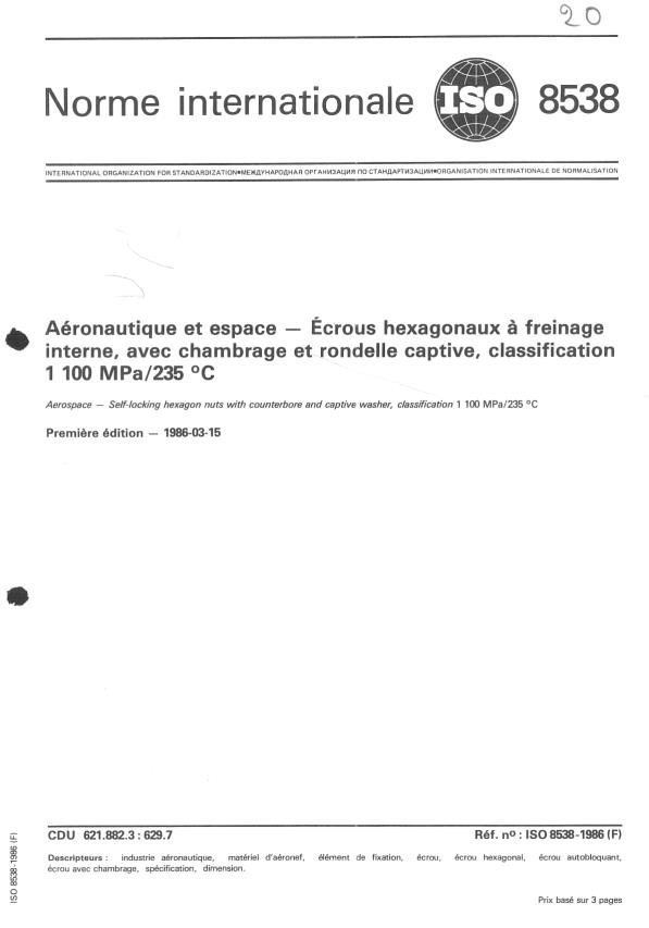 ISO 8538:1986 - Aéronautique et espace -- Écrous hexagonaux a freinage interne, avec chambrage et rondelle captive, classification 1 100 MPa/235 degrés C
