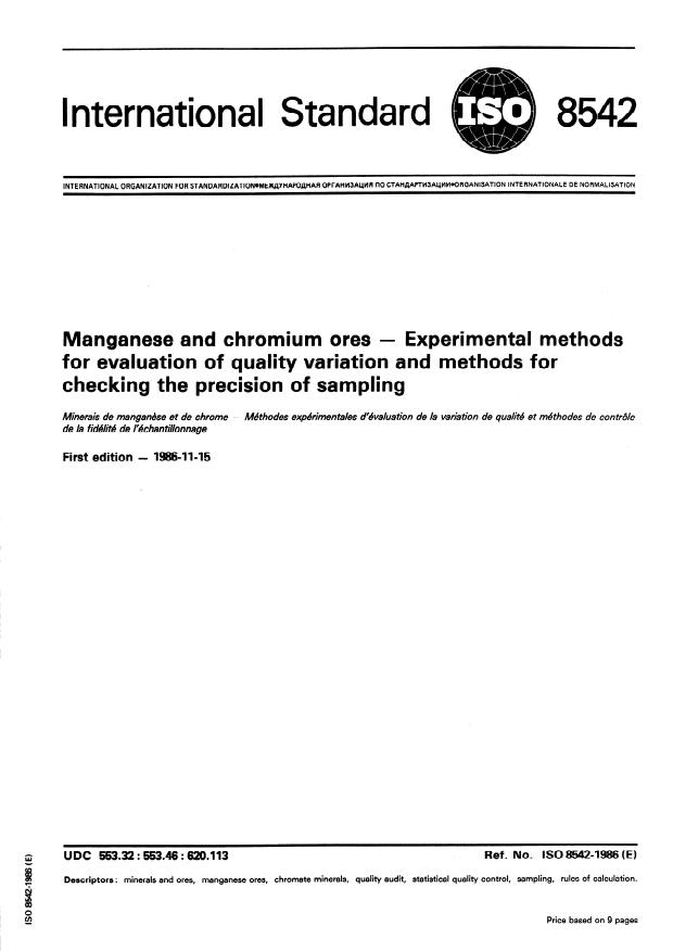 ISO 8542:1986 - Manganese and chromium ores -- Experimental methods for evaluation of quality variation and methods for checking the precision of sampling