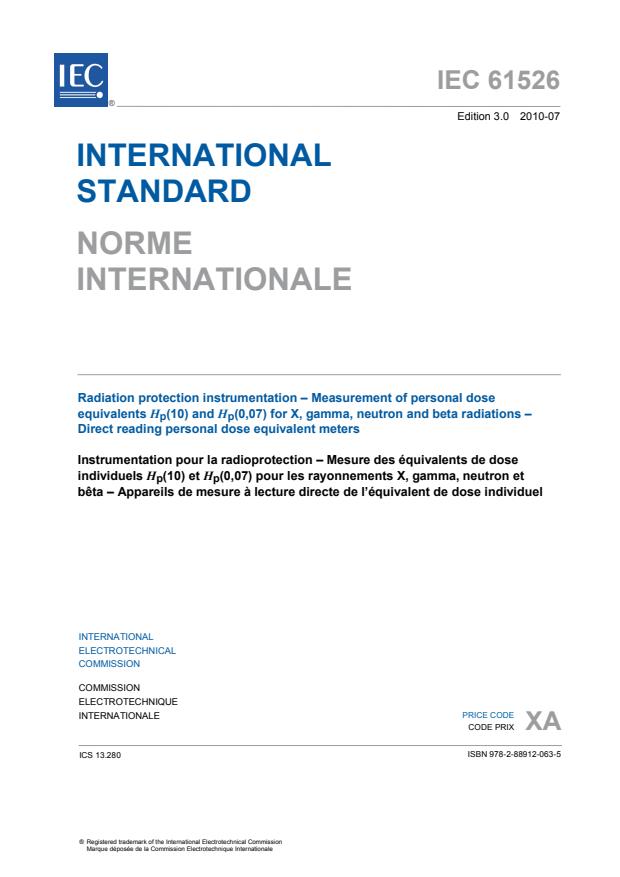 IEC 61526:2010 - Radiation protection instrumentation - Measurement of personal dose equivalents Hp(10) and Hp(0,07) for X, gamma, neutron and beta radiations - Direct reading personal dose equivalent meters
