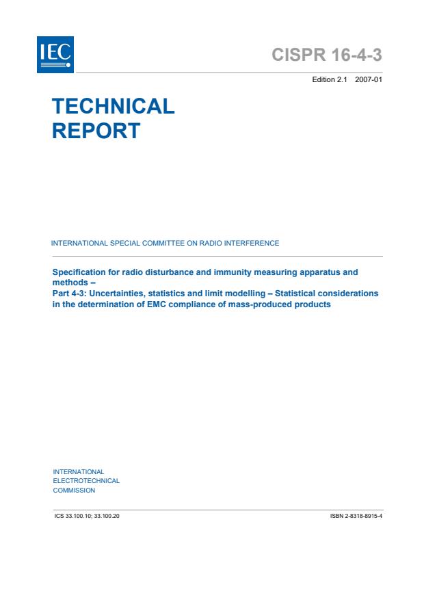 CISPR TR 16-4-3:2004+AMD1:2006 CSV - Specification for radio disturbance and immunity measuring apparatus and methods - Part 4-3: Uncertainties, statistics and limit modelling - Statistical considerations in the determination of EMC compliance of mass-produced products