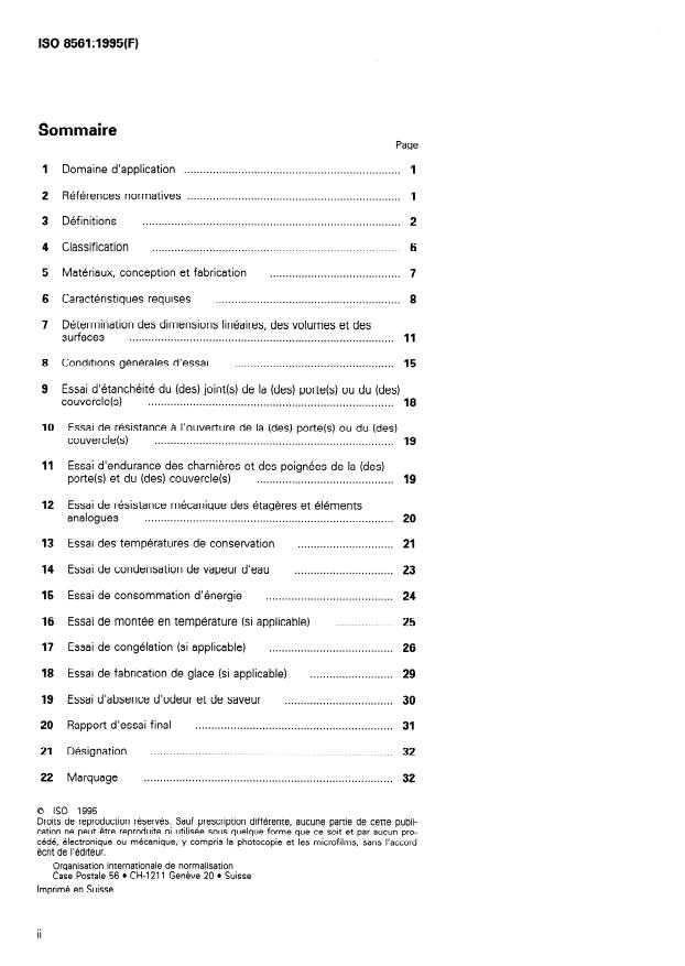 ISO 8561:1995 ISO 8561:1995 - Appareils de réfrigération ménagers a air pulsé -- Réfrigérateurs, réfrigérateurs-congélateurs, conservateurs de denrées congelées et congélateurs a air pulsé intérieur -- Caractéristiques et méthodes d'essai - Page 2 preview