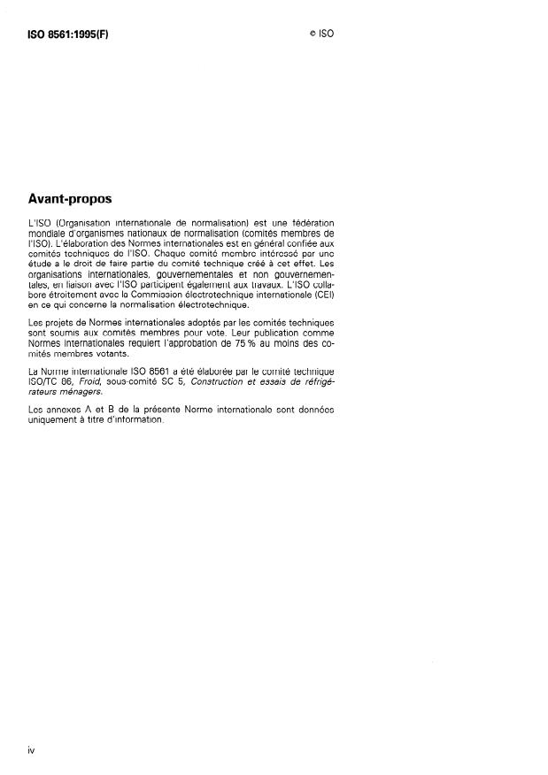 ISO 8561:1995 ISO 8561:1995 - Appareils de réfrigération ménagers a air pulsé -- Réfrigérateurs, réfrigérateurs-congélateurs, conservateurs de denrées congelées et congélateurs a air pulsé intérieur -- Caractéristiques et méthodes d'essai - Page 4 preview