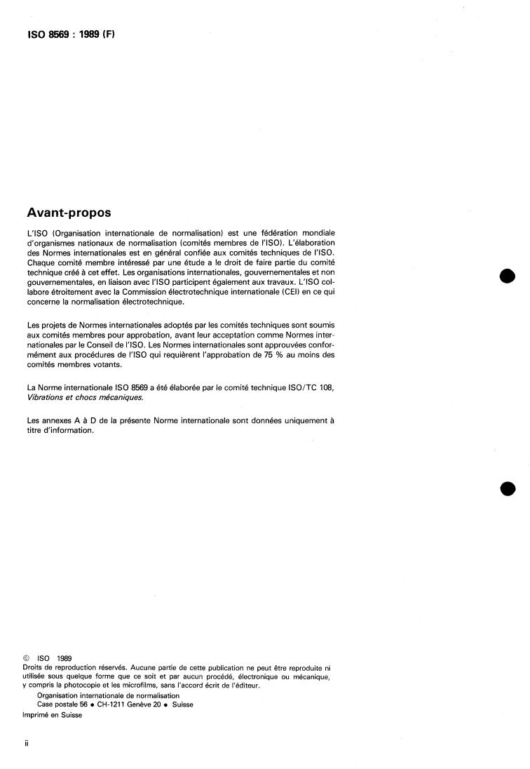 ISO 8569:1989 ISO 8569:1989 - Mechanical vibration — Shock-and-vibration-sensitive electronic equipment — Methods of measurement and reporting data of shock and vibration effects in buildings
Released:12/21/1989 - Page 2 preview