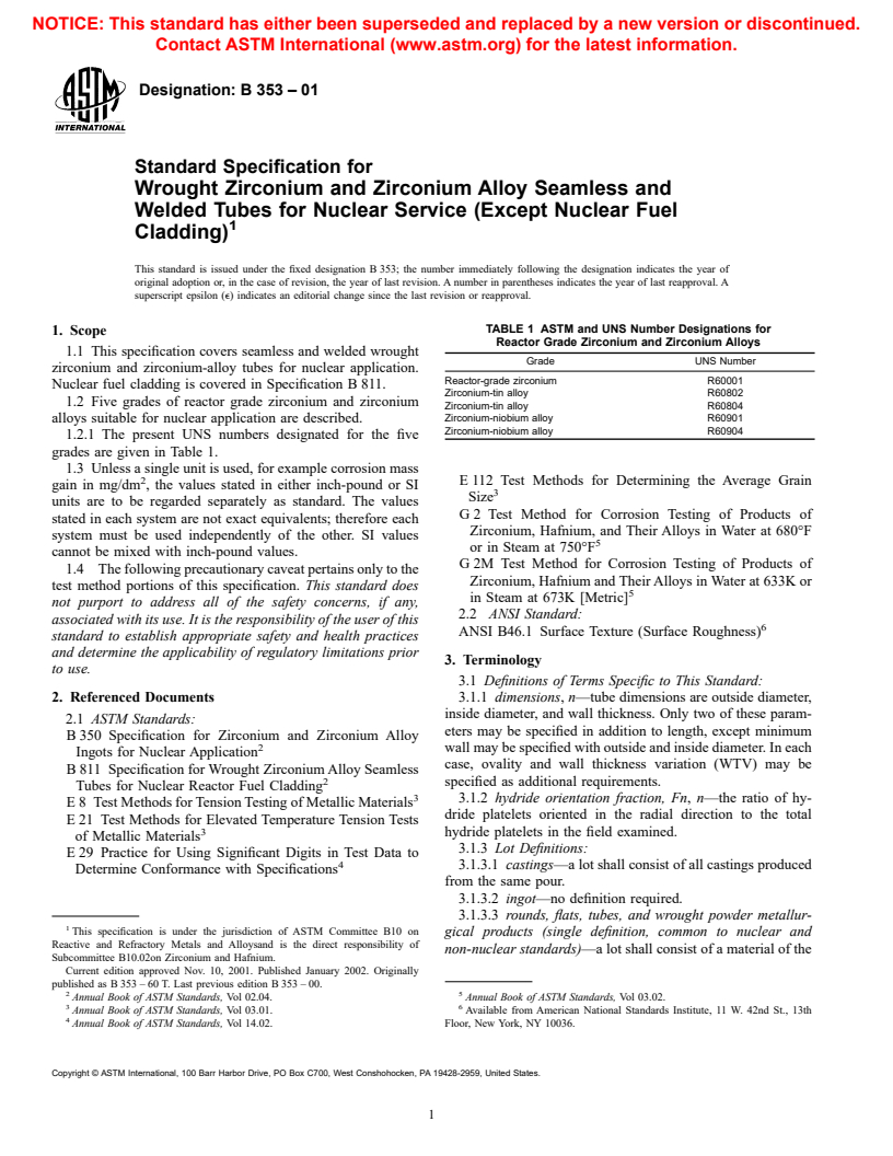 ASTM B353-01 - Standard Specification for Wrought Zirconium and Zirconium Alloy Seamless and Welded Tubes for Nuclear Service (Except Nuclear Fuel Cladding)