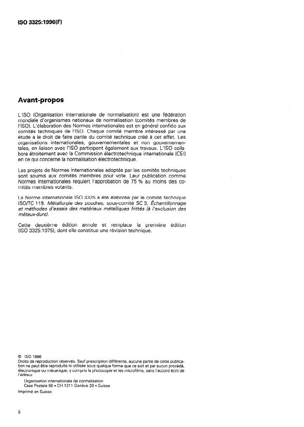 ISO 3325:1996 ISO 3325:1996 - Matériaux métalliques frittés a l'exclusion des métaux-durs -- Détermination de la résistance a la rupture transversale - Page 2 preview