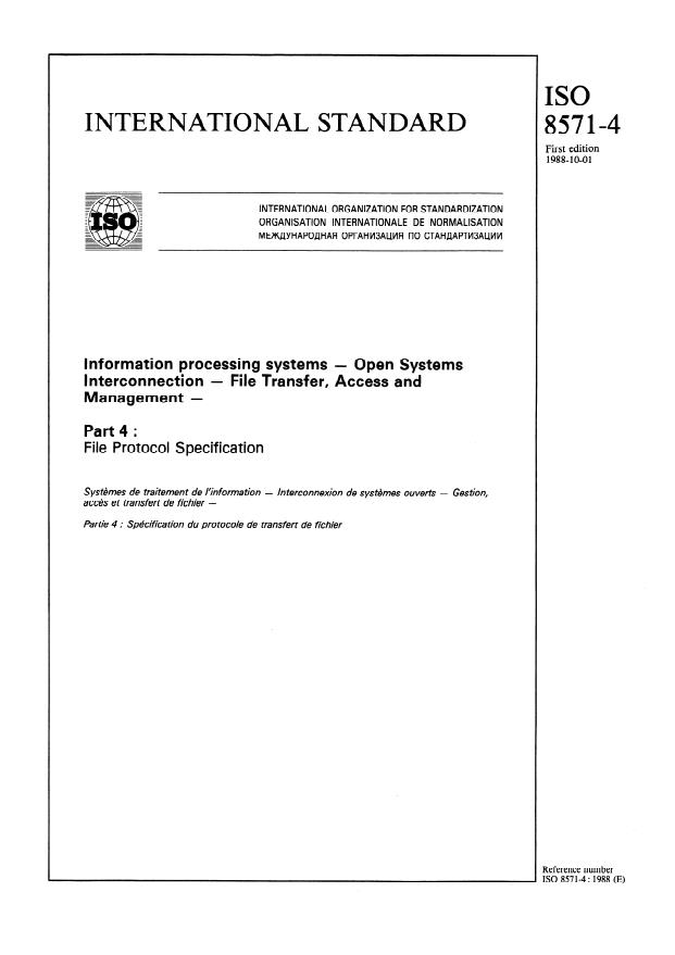 ISO 8571-4:1988 - Information processing systems -- Open Systems Interconnection -- File Transfer, Access and Management