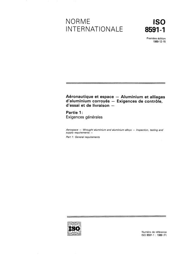 ISO 8591-1:1989 - Aéronautique et espace -- Aluminium et alliages d'aluminium corroyés -- Exigences de contrôle, d'essai et de livraison