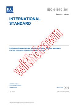 IEC 61970-301:2009 - Energy management system application program interface (EMS-API) - Part 301: Common information model (CIM) base
Released:4/7/2009 - Page 3 preview