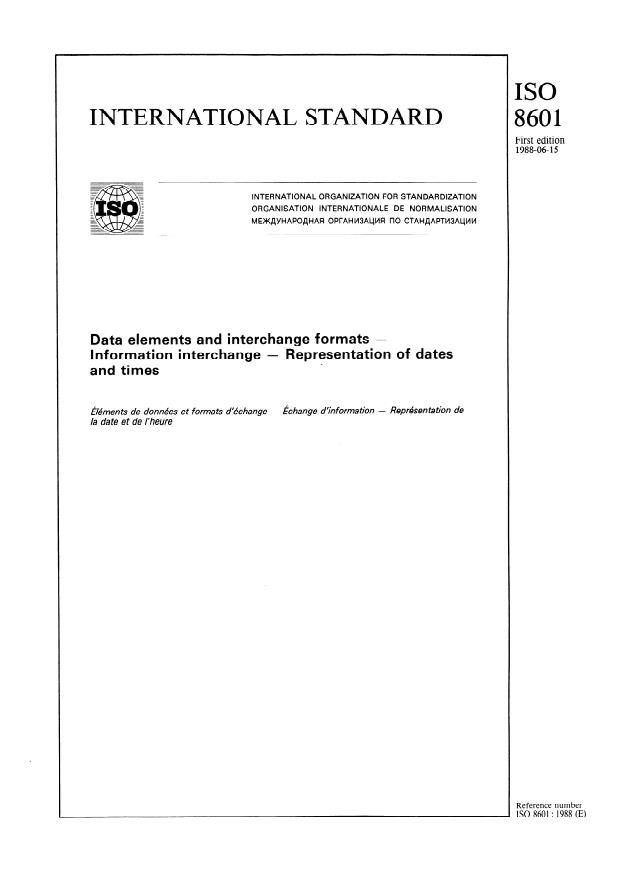 ISO 8601:1988 - Data elements and interchange formats -- Information interchange -- Representation of dates and times