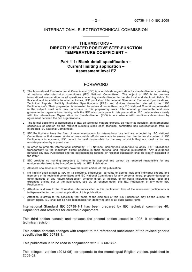 IEC 60738-1-1:2008 IEC 60738-1-1:2008 - Thermistors - Directly heated positive step-function temperature coefficient - Part 1-1: Blank detail specification - Current limiting application - Assessment level EZ - Page 4 preview