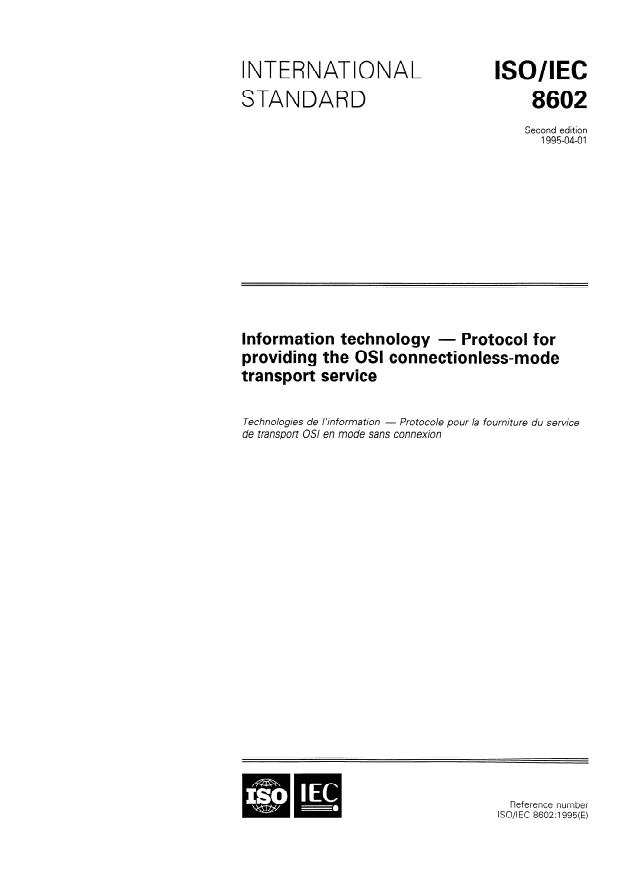 ISO/IEC 8602:1995 - Information technology -- Protocol for providing the OSI connectionless-mode transport service