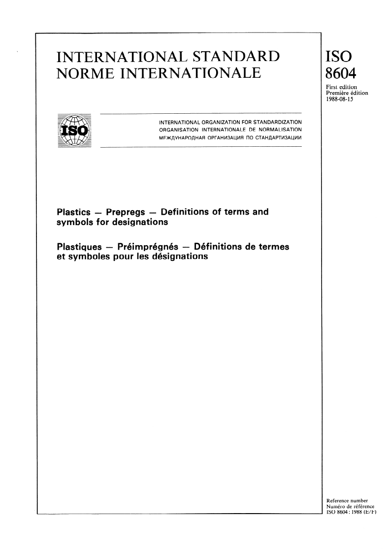 ISO 8604:1988 - Plastics — Prepregs — Definitions of terms and symbols for designations
Released:8/18/1988