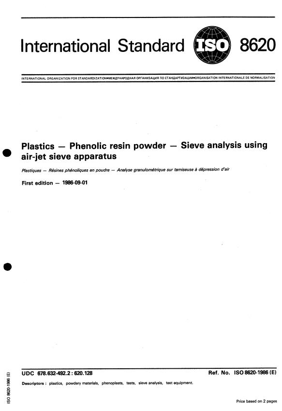 ISO 8620:1986 - Plastics -- Phenolic resin powder -- Sieve analysis using air-jet sieve apparatus