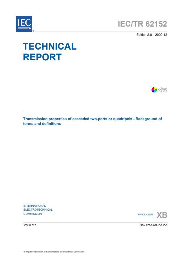 IEC TR 62152:2009 - Transmission properties of cascaded two-ports or quadripols - Background of terms and definitions