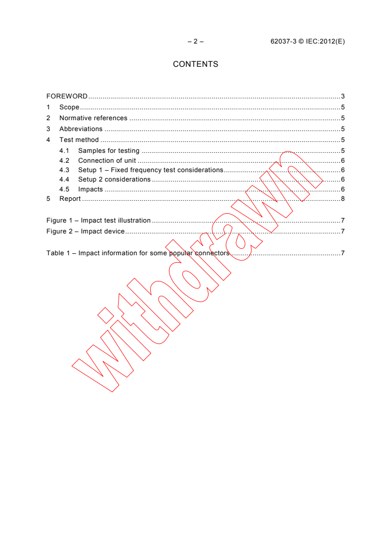 IEC 62037-3:2012 IEC 62037-3:2012 - Passive RF and microwave devices, intermodulation level measurement - Part 3: Measurement of passive intermodulation in coaxial connectors
Released:7/24/2012
Isbn:9782832202883 - Page 4 preview