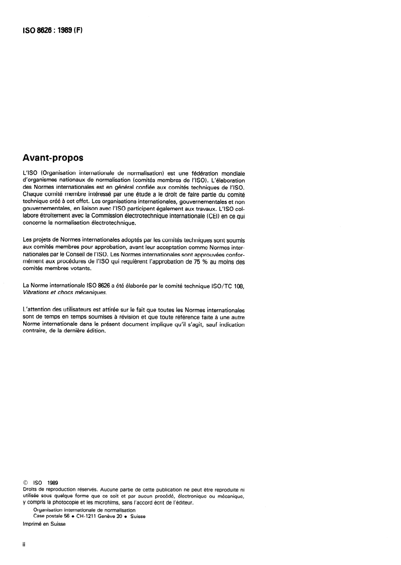 ISO 8626:1989 ISO 8626:1989 - Moyens d'essais servo-hydrauliques utilisés pour la génération de vibrations — Méthodes de description des caractéristiques
Released:6/15/1989 - Page 2 preview