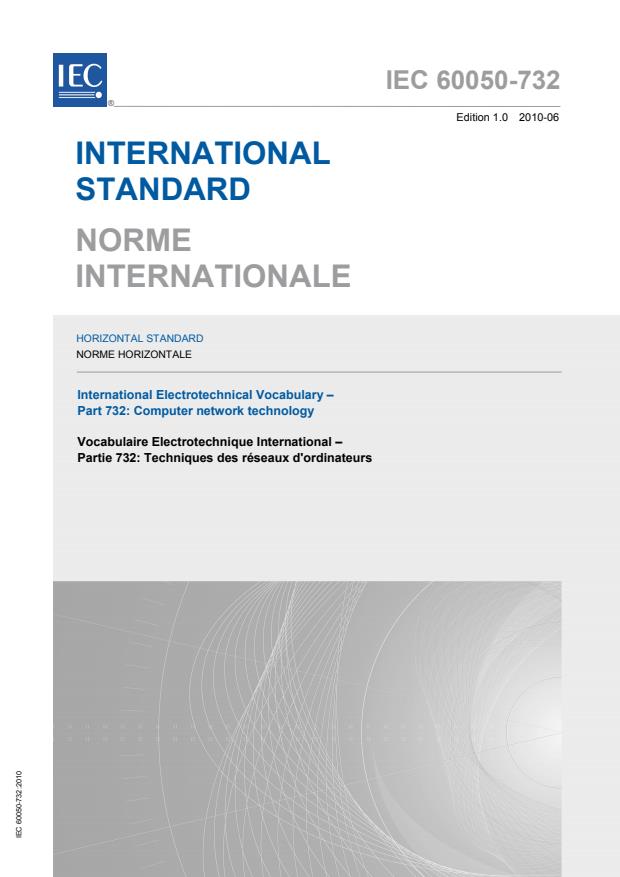 IEC 60050-732:2010 - International Electrotechnical Vocabulary (IEV) - Part 732: Computer network technology