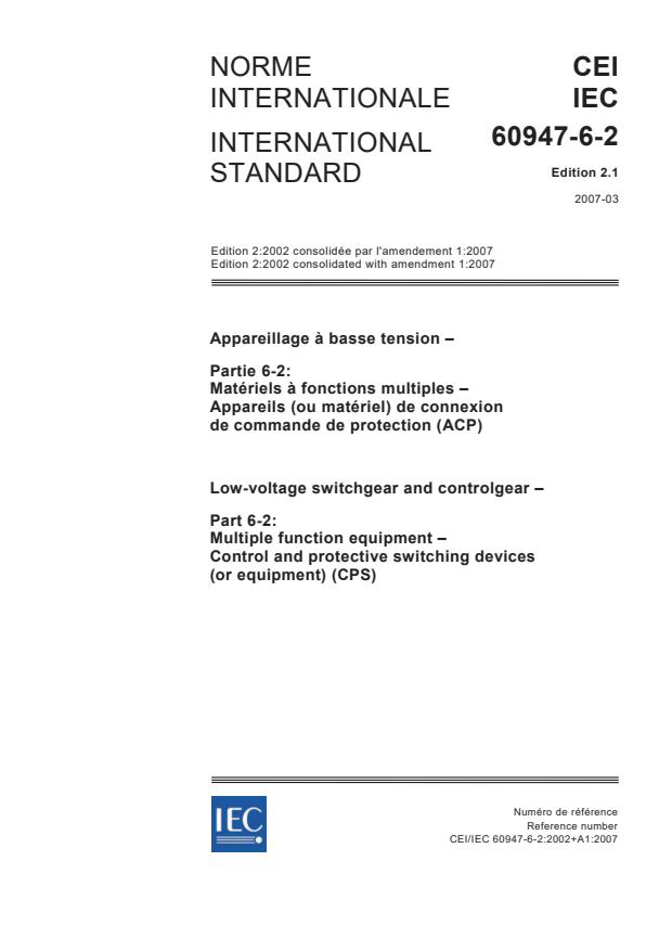 IEC 60947-6-2:2002+AMD1:2007 CSV - Low-voltage switchgear and controlgear - Part 6-2: Multiple function equipment - Control and protective switching devices (or equipment) (CPS)