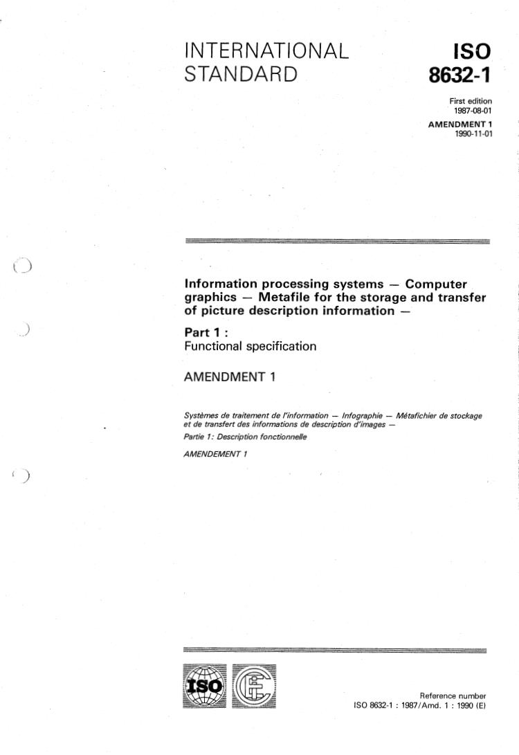 ISO 8632-1:1987/Amd 1:1990 - Information processing systems — Computer graphics — Metafile for the storage and transfer of picture description information — Part 1: Functional specification — Amendment 1
Released:11/15/1990