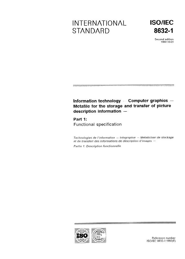 ISO/IEC 8632-1:1992 - Information technology -- Computer graphics -- Metafile for the storage and transfer of picture description information