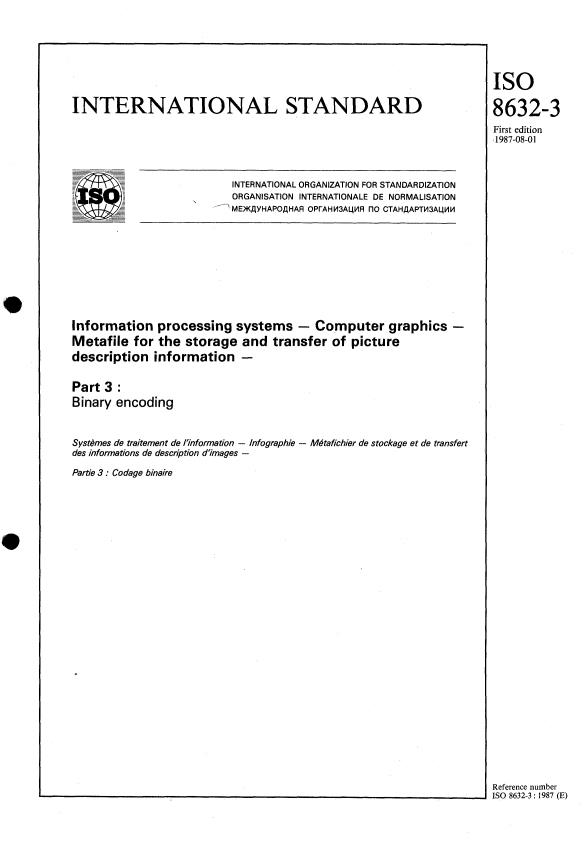 ISO 8632-3:1987 - Information processing systems -- Computer graphics -- Metafile for the storage and transfer of picture description information