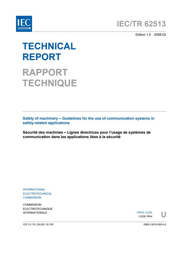 IEC TR 62513:2008 - Safety of machinery - Guidelines for the use of communication systems in safety-related applications
