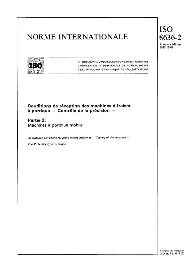 ISO 8636-2:1988 - Conditions de réception des machines a fraiser a portique -- Contrôle de la précision