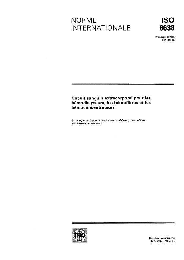 ISO 8638:1989 - Circuit sanguin extracorporel pour les hémodialyseurs, les hémofiltres et les hémoconcentrateurs