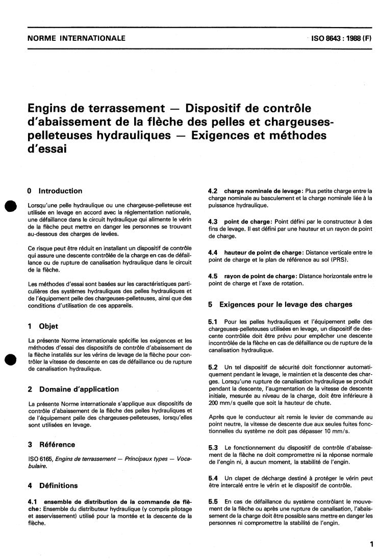 ISO 8643:1988 - Earth-moving machinery — Hydraulic excavator and backhoe loader boom lowering control device — Requirements and tests
Released:1/28/1988