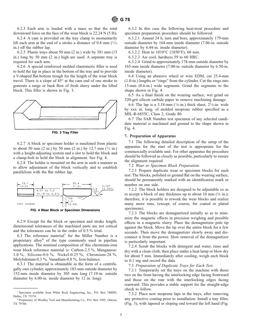 ASTM G75-95 - Standard Test Method for Determination of Slurry Abrasivity (Miller Number) and Slurry Abrasion Response of Materials (SAR Number)