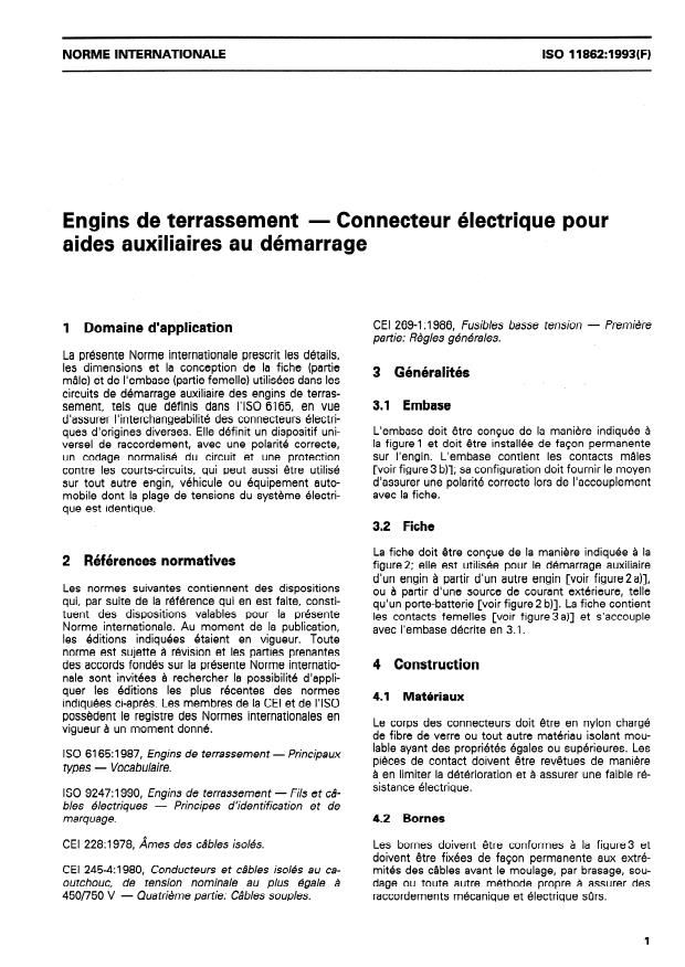 ISO 11862:1993 - Engins de terrassement -- Connecteur électrique pour aides auxiliaires au démarrage