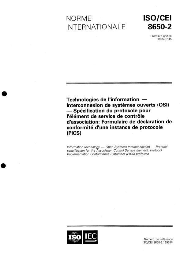 ISO/IEC 8650-2:1995 - Technologies de l'information -- Interconnexion de systemes ouverts (OSI) -- Spécification du protocole pour l'élément de service de contrôle d'association: Formulaire de déclaration de conformité d'une instance de protocole (PICS)