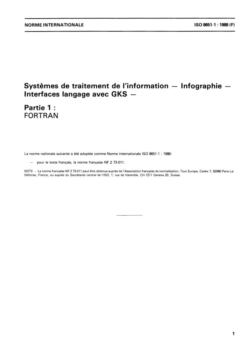 ISO 8651-1:1988 - Systèmes de traitement de l'information — Infographie — Interfaces langage avec GKS — Partie 1: FORTRAN