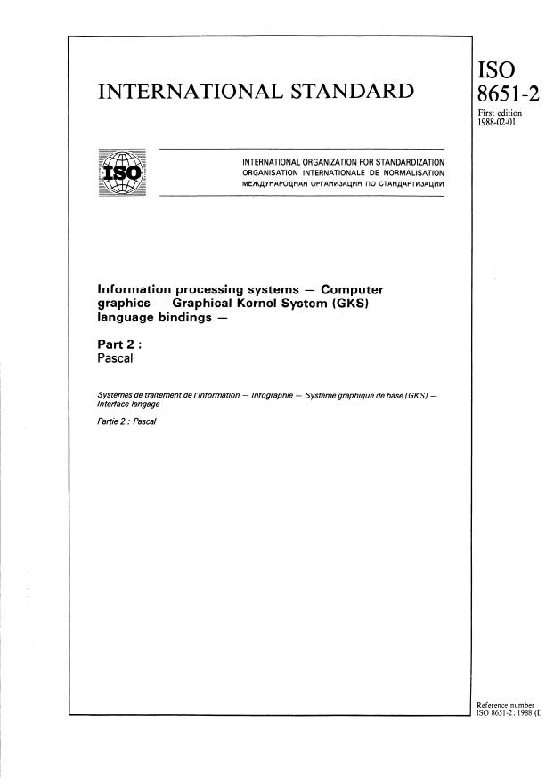 ISO 8651-2:1988 - Information processing systems -- Computer graphics -- Graphical Kernel System (GKS) language bindings
