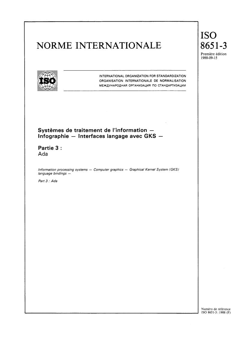 ISO 8651-3:1988 - Systèmes de traitement de l'information — Infographie — Interfaces langage avec GKS — Partie 3: Ada