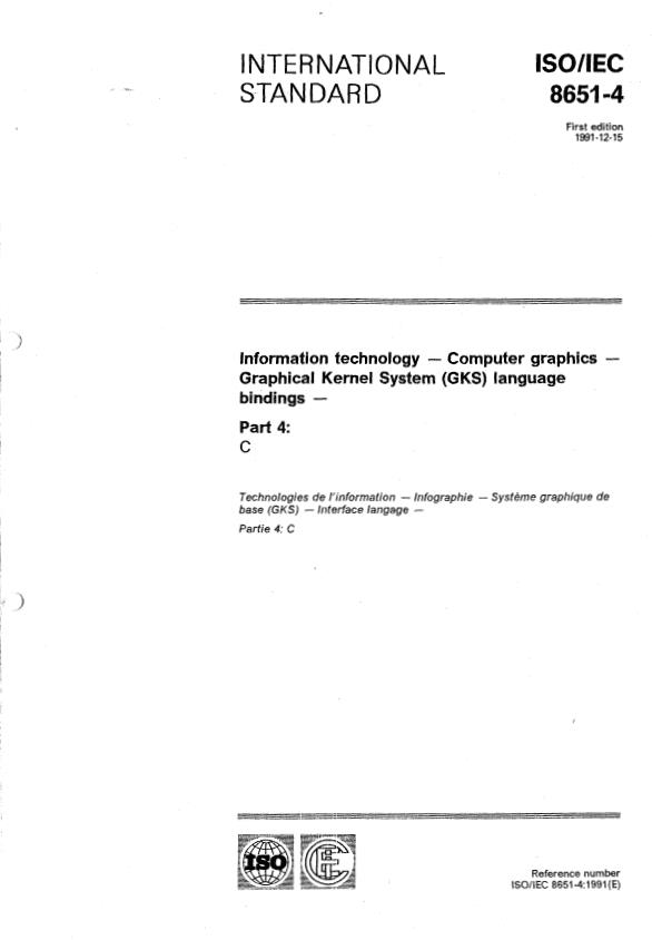 ISO/IEC 8651-4:1991 - Information technology -- Computer graphics -- Graphical Kernel System (GKS) language bindings