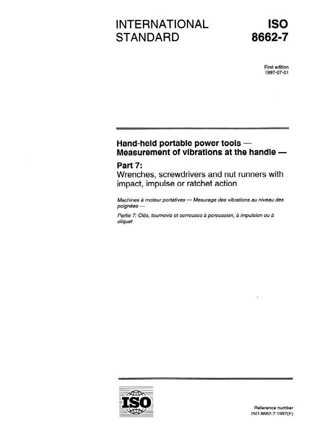 ISO 8662-7:1997 - Hand-held portable power tools -- Measurement of vibrations at the handle