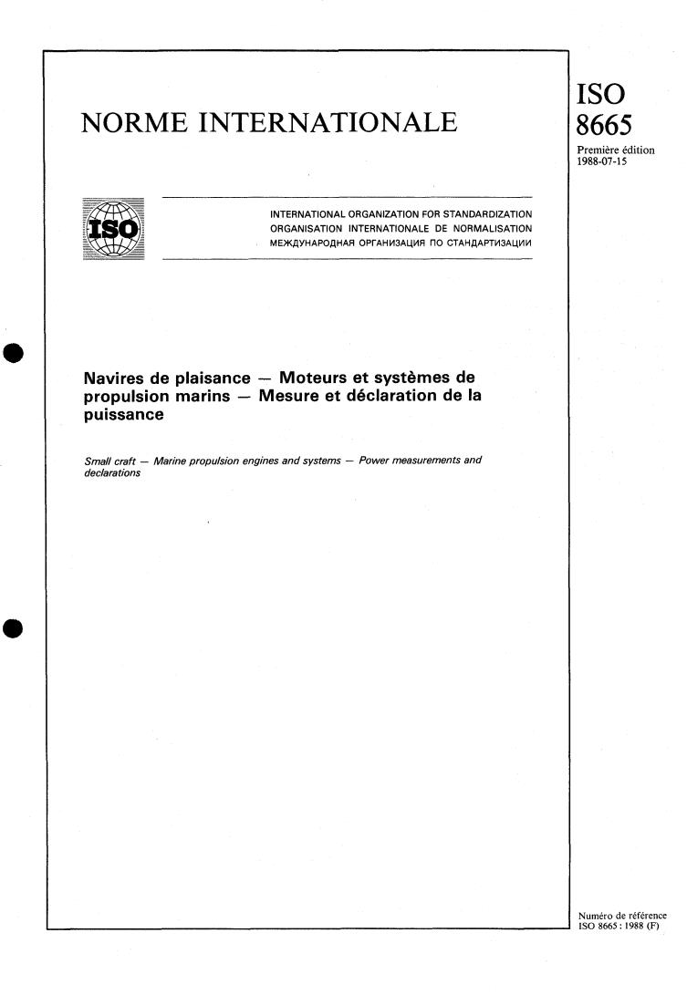 ISO 8665:1988 - Small craft — Marine propulsion engines and systems — Power measurements and declarations
Released:6/30/1988