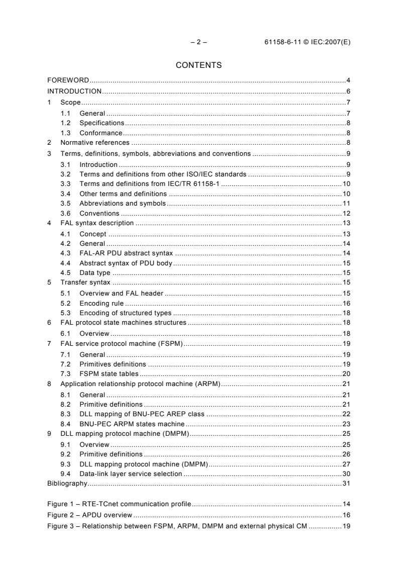 IEC 61158-6-11:2007 IEC 61158-6-11:2007 - Industrial communication networks - Fieldbus specifications - Part 6-11: Application layer protocol specification - Type 11 elements
Released:12/14/2007
Isbn:2831894867 - Page 4 preview