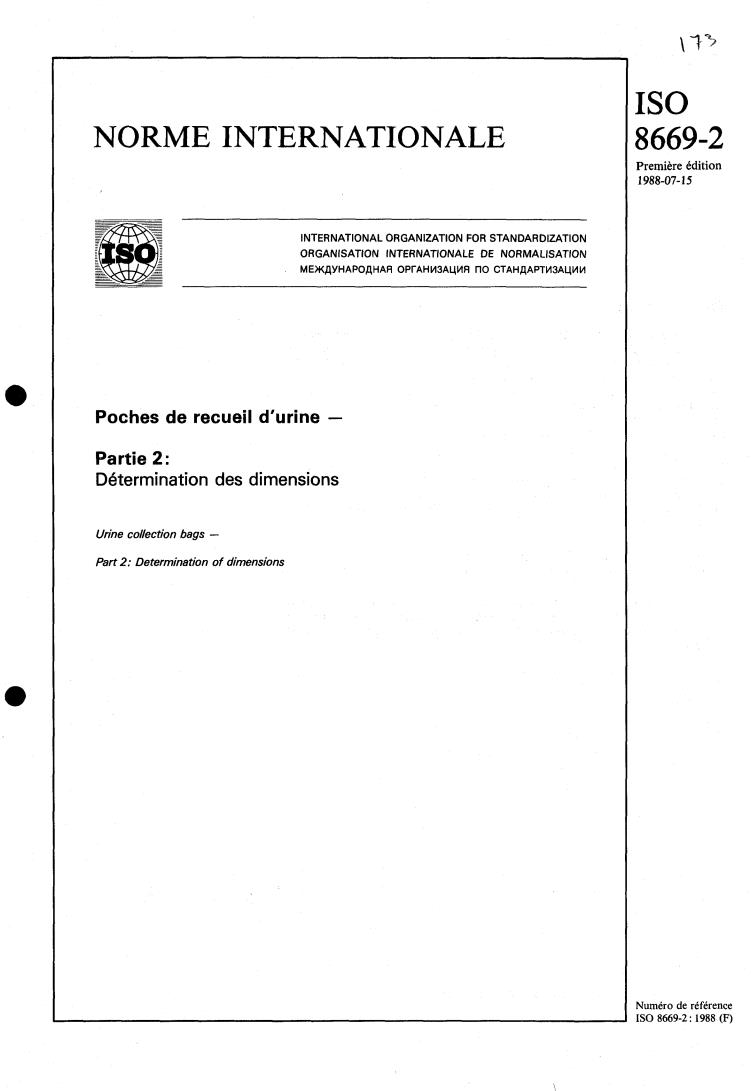 ISO 8669-2:1988 - Urine collection bags — Part 2: Determination of dimensions
Released:7/21/1988